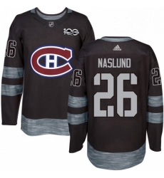 Mens Adidas Montreal Canadiens 26 Mats Naslund Authentic Black 1917 2017 100th Anniversary NHL Jersey 